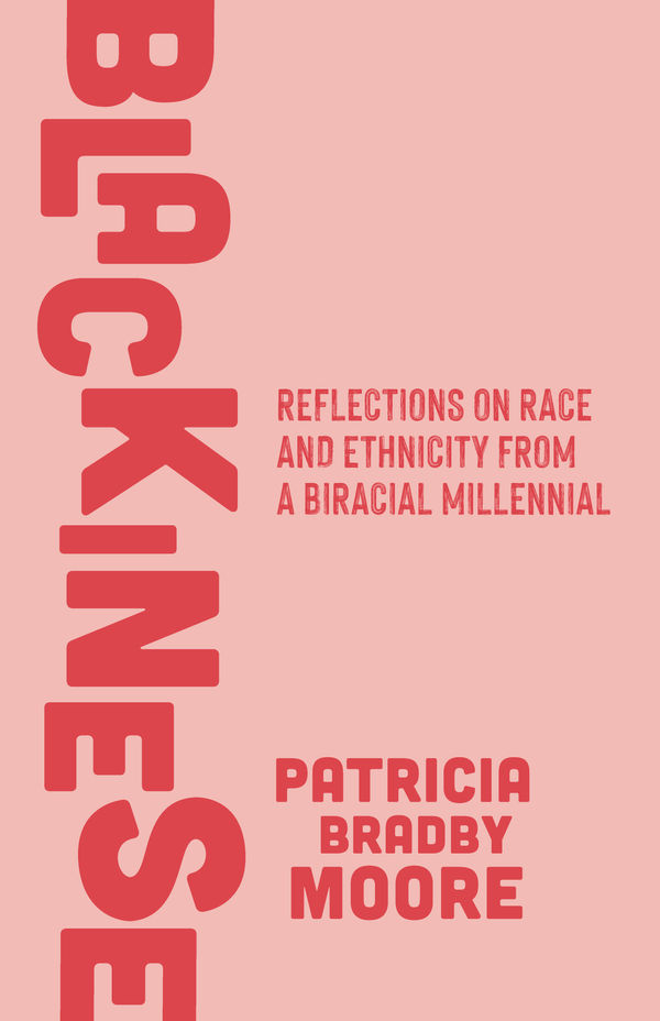 Blackinese: Reflections on Race and Ethnicity from a Biracial Millennial
